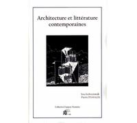 Architecture et litterature contemporaines - Pierre Hyppolite - Presses Universitaire Limoges - broché - Essai