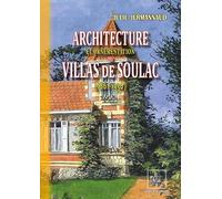 Architecture et ornementation des villas de Soulac (1861-1936)