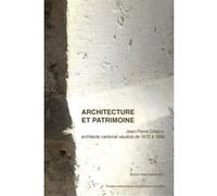 Architecture et Patrimoine : Jean-Pierre Dresco, architecte cantonal vaudois de 1972 à 1998
