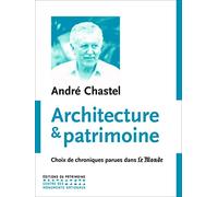 Architecture et patrimoine. Choix de chroniques pa