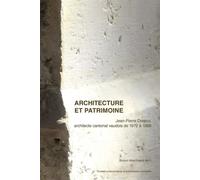 Architecture et patrimoine Jean-Pierre Dresco, architecte cantonal vaudois de 1972 à 1998. - Bruno Marchand - Presses Polytechniques Romandes - broché - Biographie