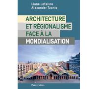 Architecture et régionalisme face à la mondialisation