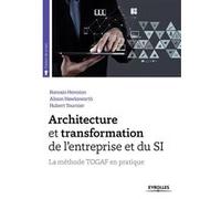 Romain Hennion – Architecture et transformation de l'entreprise et du SI – TOGAF en pratique