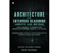 Architecture For Enterprise Reasoning - Agentic And Beyond