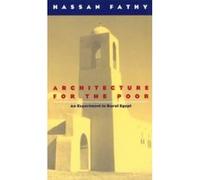 Architecture for the Poor Hassan Fathy (Auteur)
