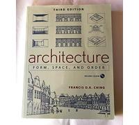 Architecture – Form, Space, and Order