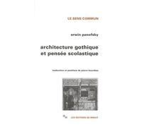 Architecture Gothique Et Pensée Scolastique Précédé De L'abbé Suger De Saint-Denis