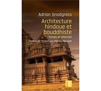 Architecture hindoue et bouddhiste Temps et éternité - Adrian Snodgrass - I Eds - broché - Essai
