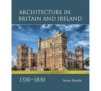 Architecture in Britain and Ireland, 1530-1830