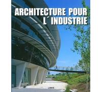Architecture Industrielle Contemporaine