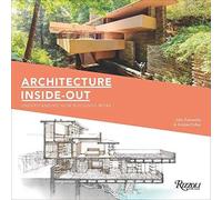 Architecture Inside-Out: Understanding How Buildings Work