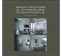 Architecture & Intérieurs Intemporels - Annuaire 2009, Édition Français-Anglais-Néerlandais