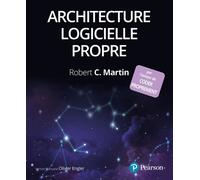 Architecture logicielle propre - Robert C. Martin - Pearson France - broché - Manuel