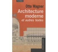 Architecture Moderne Et Autres Textes