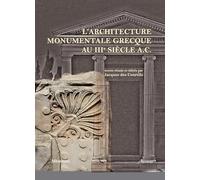Architecture monumentale grecque au iiie siècle à c