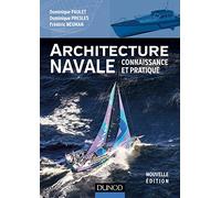 Architecture navale - Connaissance et pratique: Connaissance et pratique