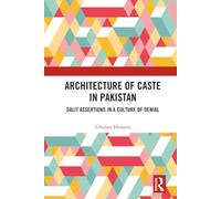 Architecture of Caste in Pakistan