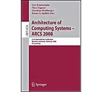 Architecture Of Computing Systems - Arcs 2008