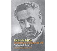 Pablo De Rokha & Urayoan Noel – Architecture of Dispersed Life: Selected Poems – Version originale
