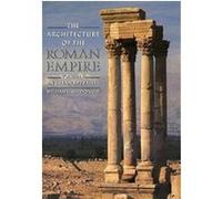 Architecture of the Roman Empire, Yale Publications in the History of Art, No. 35 William Lloyd MacDonald (Auteur)