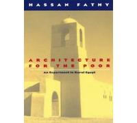 Architecture pour les pauvres : une expérience en Égypte rurale (Phoenix Books)