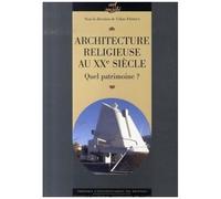 Architecture Religieuse Du Xxe Siècle En France
