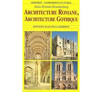 Architecture romane, architecture gothique