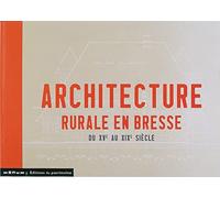 Architecture rurale en Bresse