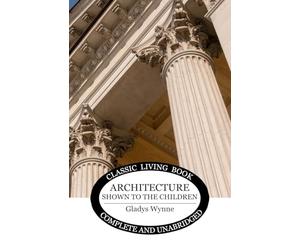 Architecture Shown to the Children