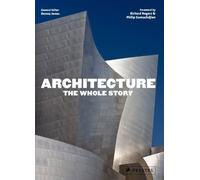 Architecture: The Whole Story by Denna Jones (2014-08-22)
