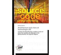 Architecture trois tiers et technologie jee - ZAROUNI-I - P.academiques Francophones - broché - Etude