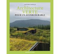 Architecture verte pour un avenir durable