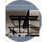Architecture Without Rules: The Houses of Marcel Breuer and Herbert Beckhard