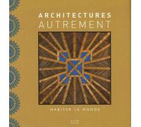 ARCHITECTURES AUTREMENT
