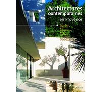 Architectures contemporaines en Provence