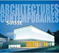 Architectures contemporaines : Suisse