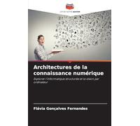 Architectures de la connaissance numérique