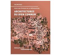 Architectures du bien commun – Pour une éthique de la préservation