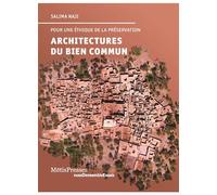 Architectures du bien commun – Pour une éthique de la préservation