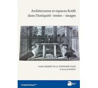 Architectures et espaces fictifs dans l'antiquité : textes-images