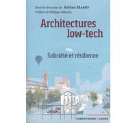 Architectures Low-Tech - Sobriété Et Résilience
