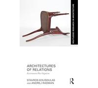 Architectures of Relations: Environment Plus Organism