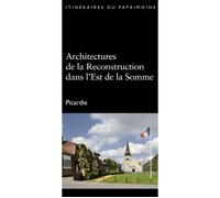 Architectures Reconst.Est La Somme N°297 - Aline Magnien - Lieux Dits - broché - Guide