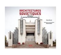 Architectures Soviétiques - A Bichkek, Capitale Du Kirghizistan