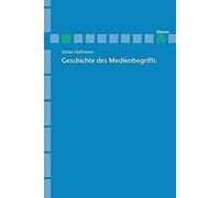 Archiv Für Begriffsgeschichte / Geschichte Des Medienbegriffs