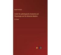Archiv für pathologische Anatomie und Physiologie und für klinische Medicin: 52. Band