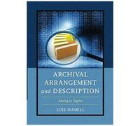 Archival Arrangement And Description