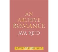 Archive of Romance - Ava Reid - Penguin - ebook (ePub) - Livre