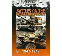 Archive of War - Battles on the Western Front 1942 - 1945
