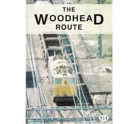 Archive Series: The Woodhead Route DVD - Cinerail